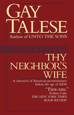 Thy Neighbor's Wife - Talese, Gay, Professor