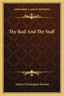 Thy Rod and Thy Staff