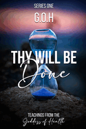 Thy Will Be Done