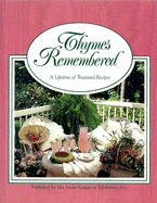 Thymes Remembered: A Lifetime of Treasured Recipes