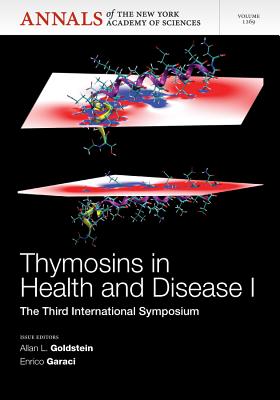 Thymosins in Health and Disease I: Third International Symposium, Volume 1269 - Goldstein, Allan L (Editor), and Garaci, Enrico (Editor)