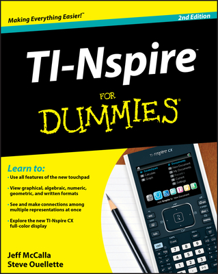 TI-Nspire For Dummies - McCalla, Jeff, and Ouellette, Steve