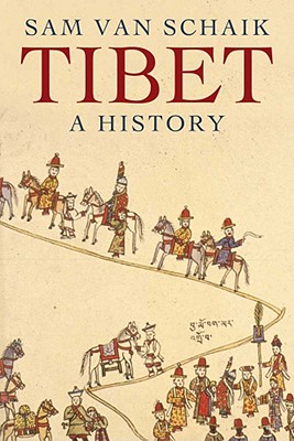 Tibet: A History - Schaik, Sam van