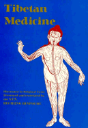 Tibetan Medicine: Illustrated in Original Texts