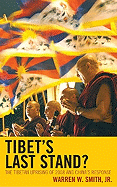Tibet's last stand?: the Tibetan uprising of 2008 and China's response