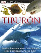Tiburon - MacQuitty, Miranda, and DK Publishing (Creator)