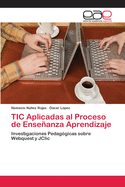 TIC Aplicadas al Proceso de Enseanza Aprendizaje