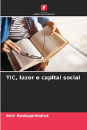 TIC, lazer e capital social