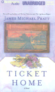 Ticket Home - Pratt, James Michael, and Reizen, Bruce (Read by)