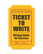 Ticket to Write: Writing Skills for Success