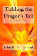 Tickling the Dragon's Tail