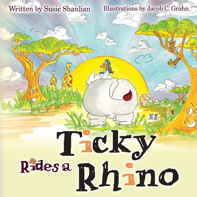 Ticky Rides a Rhino - Shanlian, Susie