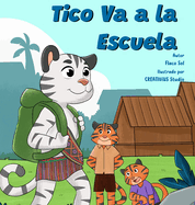 Tico Va a la Escuela