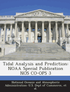 Tidal Analysis and Prediction: Noaa Special Publication Nos Co-Ops 3