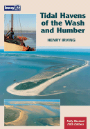 Tidal Havens of the Wash and Humber - Irving, Henry