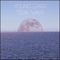 Tidal Wave - Young Liars