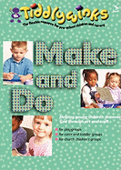 Tiddlywinks: Make and Do