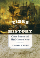 Tides of History: Ocean Science and Her Majesty's Navy