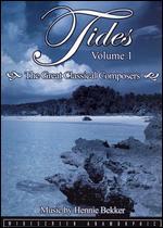 Tides, Vol. 1: The Great Classical Composers