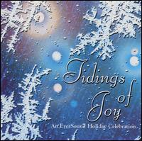 Tidings of Joy: An Eversound Holiday Celebration - Various Artists