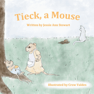 Tieck, a Mouse