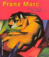 Tiere Unterm Regenbogen. Franz Marc