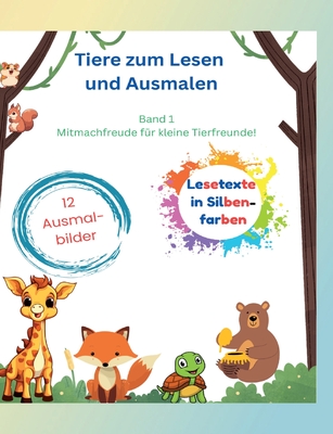 Tiere zum Lesen und Ausmalen: Mitmachfreude fr kleine Tierfreunde! - Lehmann, Nadine