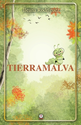 Tierramalva - Rodr?guez, Ileana