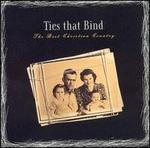 Ties That Bind: The Best Christian Country - Various Artists