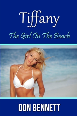 Tiffany: The Girl On The Beach - Bennett, Don