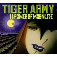 Tiger Army II: Power of Moonlite - Tiger Army