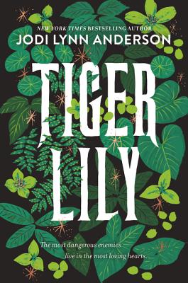 Tiger Lily - Anderson, Jodi Lynn