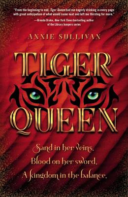 Tiger Queen - Sullivan, Annie