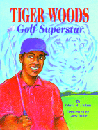 Tiger Woods, Golf Superstar