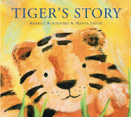 Tiger's Story - Blackford, Harriet