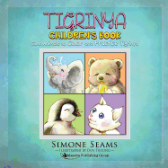 Tigrinya Children's Book: Cute Animals to Color and Practice Tigrinya