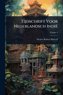 Tijdschrift Voor Nederlandsch Indi?
