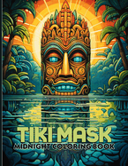 Tiki Mask: Tropical Tiki Midnight Coloring Pages For Color & Relax. Black Background Coloring Book