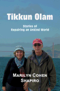 Tikkun Olam: Stories of Repairing an Unkind World