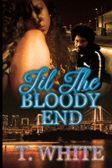 Til The Bloody End