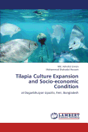 Tilapia Culture Expansion and Socio-Economic Condition