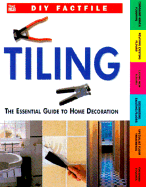 Tiling: The Essential Guide to Home Decoration