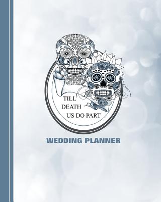 Till Death Us Do Part: Wedding Planner - Books, Shayley Stationery