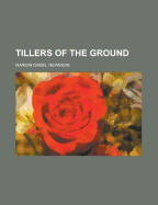 Tillers of the Ground