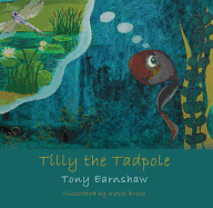Tilly the Tadpole