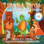 Tilly the Turtle: Symphony of Listening
