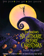 Tim Burton's the Nightmare Before Christmas: The Film - The Art - The Vision - Thompson, Frank, and Burton, Tim