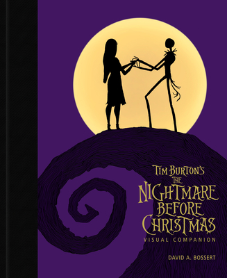 Tim Burton's the Nightmare Before Christmas Visual Companion - Bossert, David A