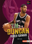 Tim Duncan: Power Forward