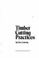 Timber Cutting Practices